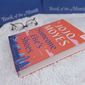 Someone Else’s Shoes by Jojo Moyes- BOTM- Brand New Copy- Never Opened!